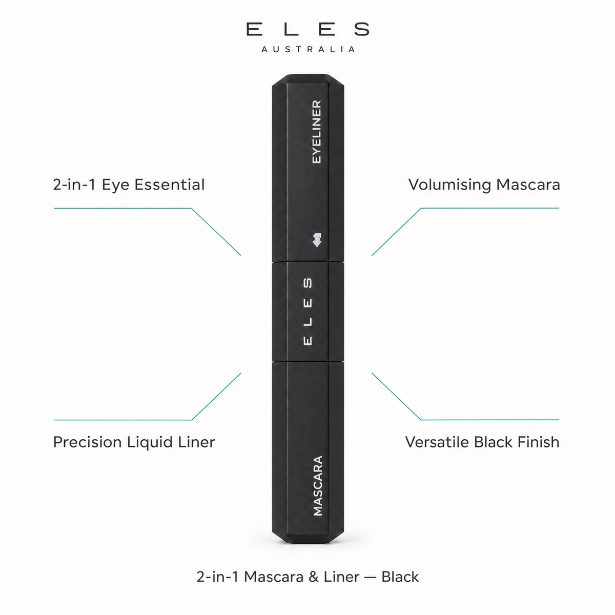 Eles 2 in 1 Mascara Liner Black  by ELES Australia, shown vertically on a white background with callout text reading '2-in-1 Eye Essential,' 'Volumising Mascara,' 'Precision Liquid Liner,' 'Versatile Black Finish,' and '2-in-1 Mascara & Liner — Black.'.