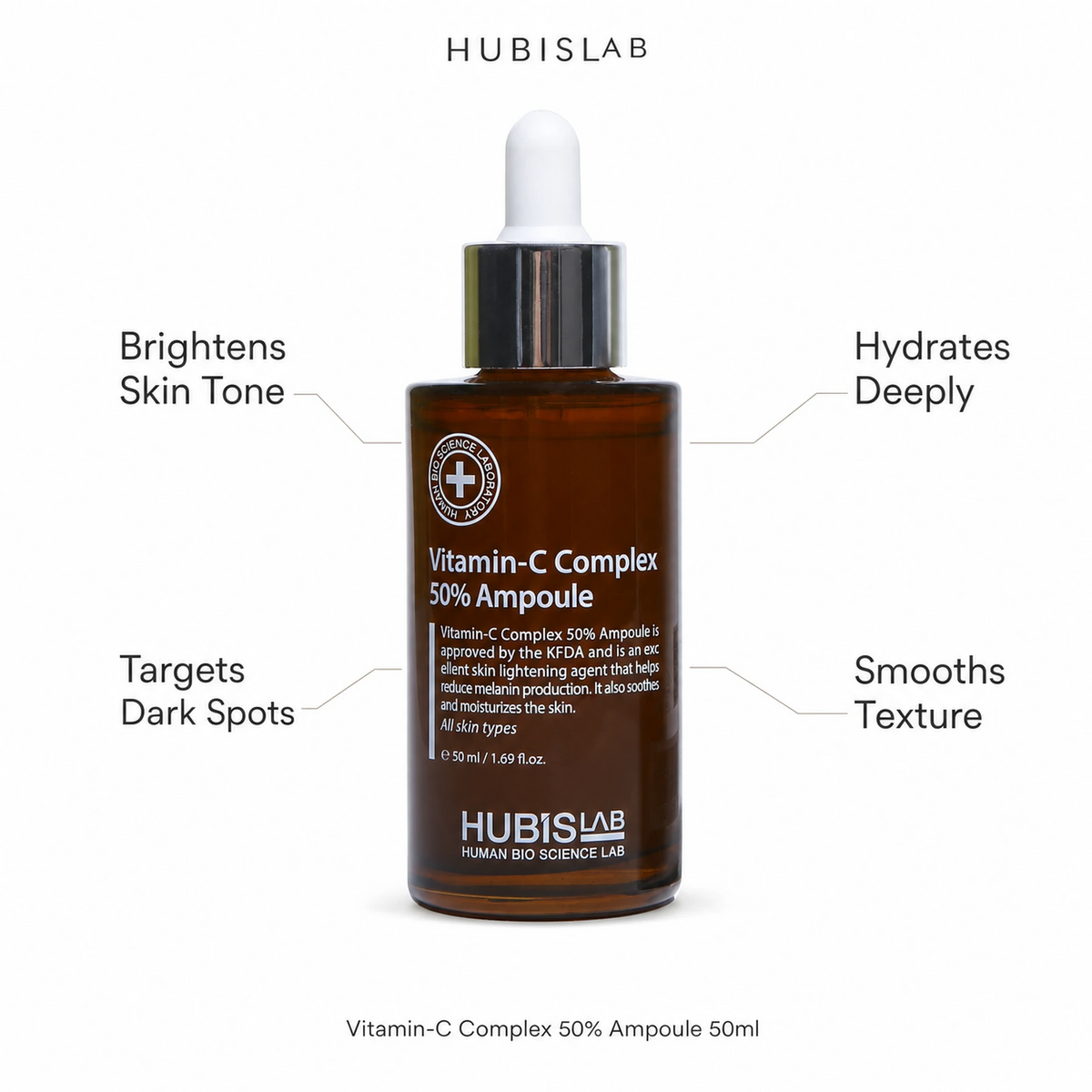Hubislab Derma Max Vitamin-C Complex 50% Ampoule 50ml benefit callout image highlighting brightens skin tone, targets dark spots, hydrates deeply and smooths texture.