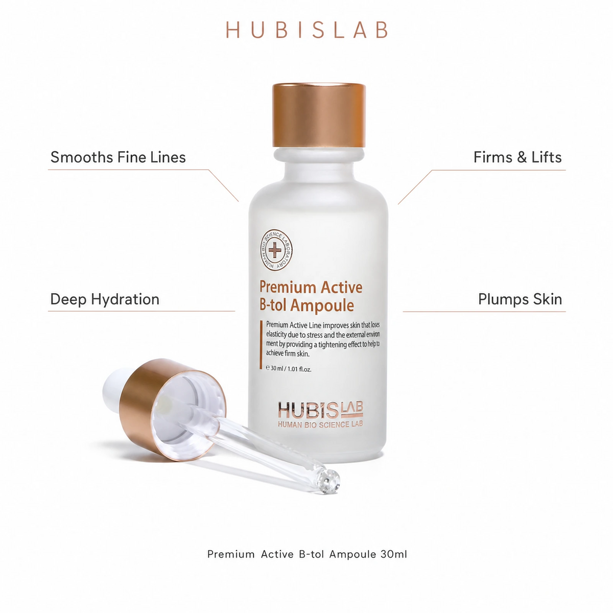 Hubislab Premium Active B-tol Ampoule 30ml benefit callout image highlighting smooths fine lines, firms and lifts, deep hydration and plumps skin.