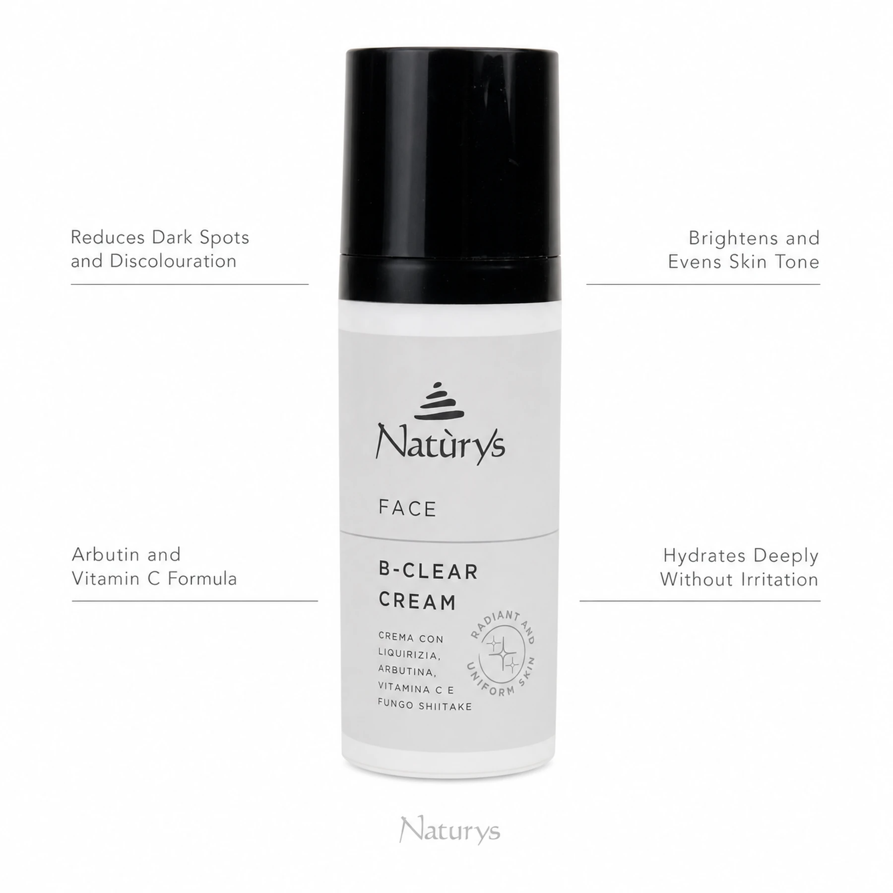Naturys Face B-Clear Cream 50ml on white background with four benefit callouts: Reduces Dark Spots and Discolouration, Brightens and Evens Skin Tone, Arbutin and Vitamin C Formula, Hydrates Deeply Without Irritation