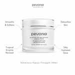 Pevonia Tropicale De-Aging Saltmousse Papaya-Pineapple 200ml ingredient flatlay with Sea Salt, Papaya Extract, Pineapple Extract, Squalane and Carrot Seed Oil