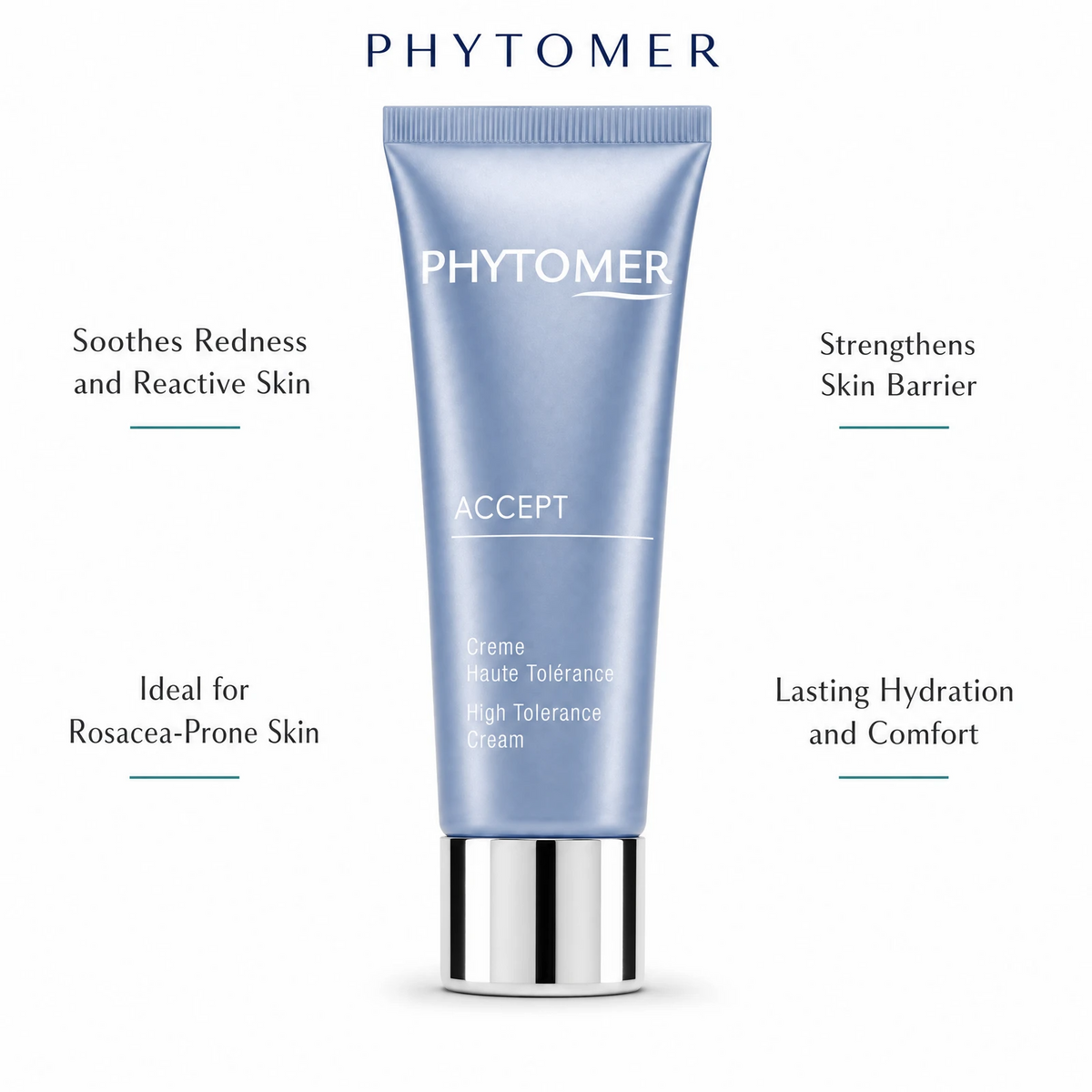 Phytomer Accept High Tolerance Cream 50ml with four benefit callouts: Soothes Redness and Reactive Skin, Ideal for Rosacea-Prone Skin, Strengthens Skin Barrier, Lasting Hydration and Comfort