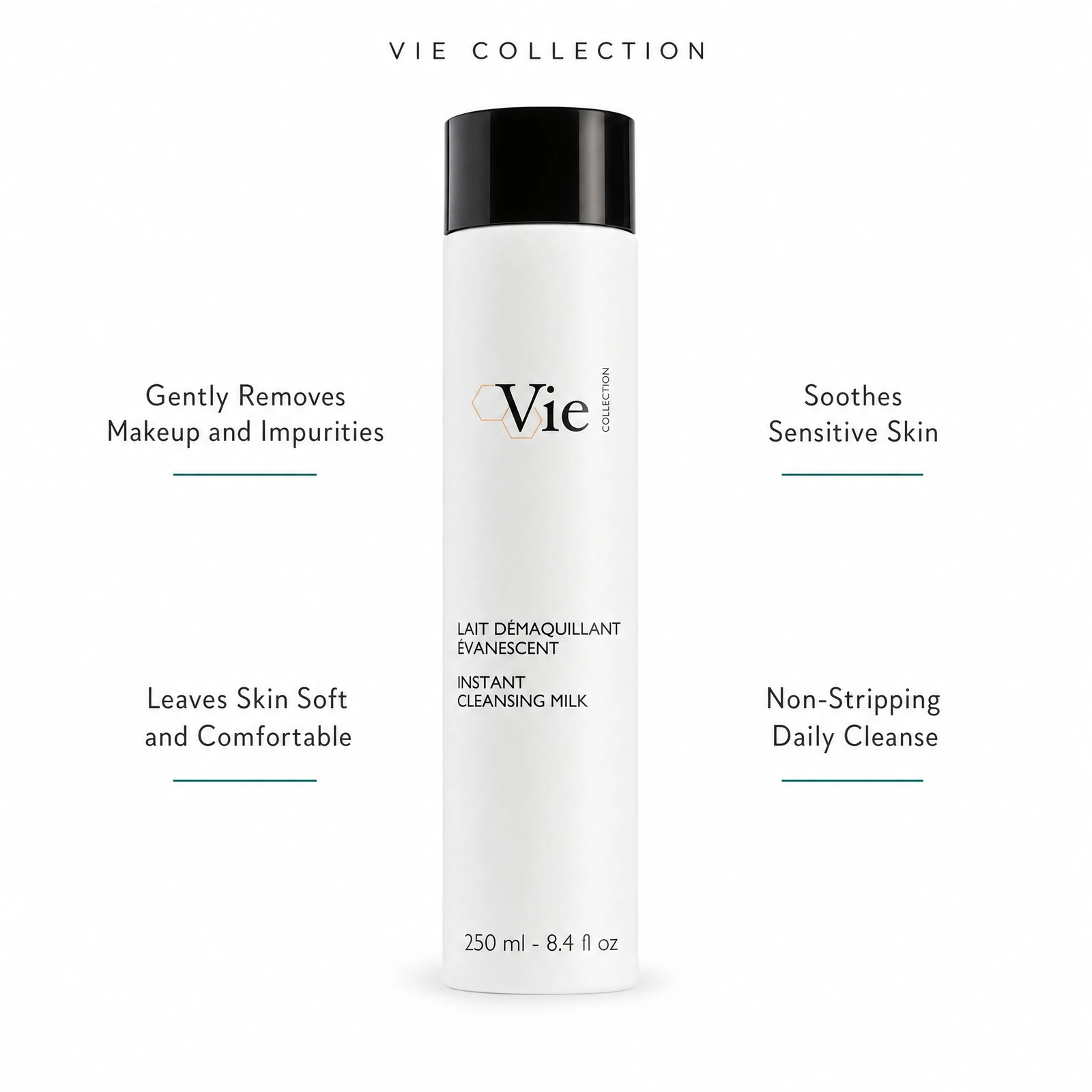 Vie Collection Instant Cleansing Milk 250ml with four benefit callouts: Gently Removes Makeup and Impurities, Leaves Skin Soft and Comfortable, Soothes Sensitive Skin, Non-Stripping Daily Cleanse