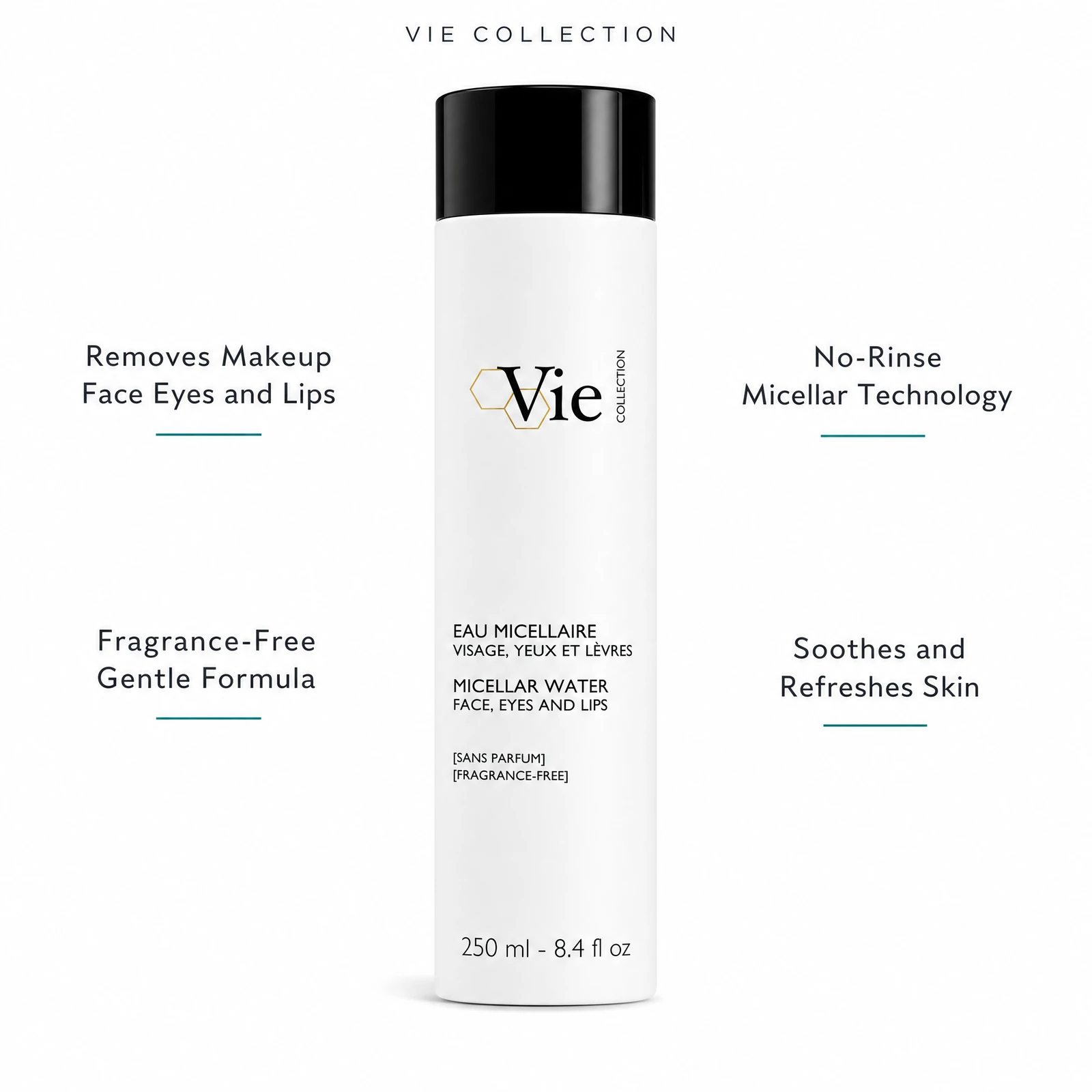 Vie Collection Micellar Water Face Eyes and Lips 250ml with four benefit callouts: Removes Makeup Face Eyes and Lips, Fragrance-Free Gentle Formula, No-Rinse Micellar Technology, Soothes and Refreshes Skin