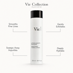 Vie Collection Smoothing Toning Lotion 250ml benefit callout image highlighting fine line smoothing, gentle exfoliation, impurity removal, and deep hydration.